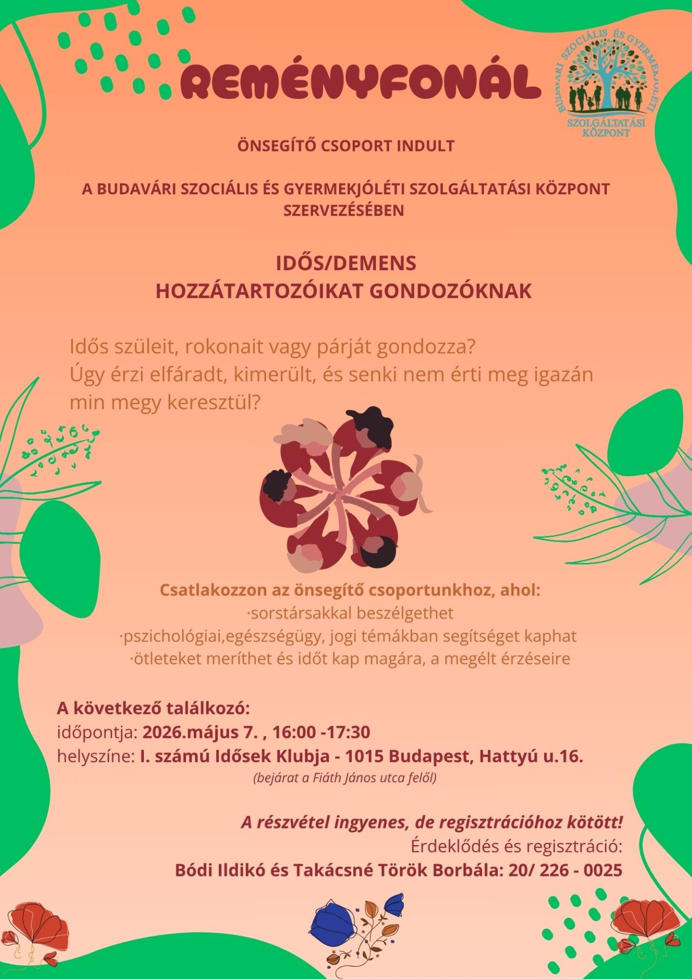 Idős/demens személyeket gondozók önsegítő hozzátartozói csoportja